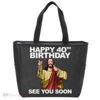 Jesus Happy 40th Birthday See You Soon Tote Bag thumb 0