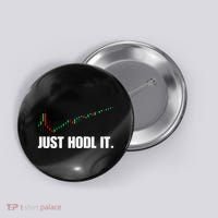 Just Hodl Bitcoin I Cool Btc Bitcoin Button thumb 0