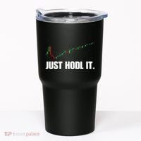 Just Hodl Bitcoin I Cool Btc Bitcoin Tumbler thumb 0