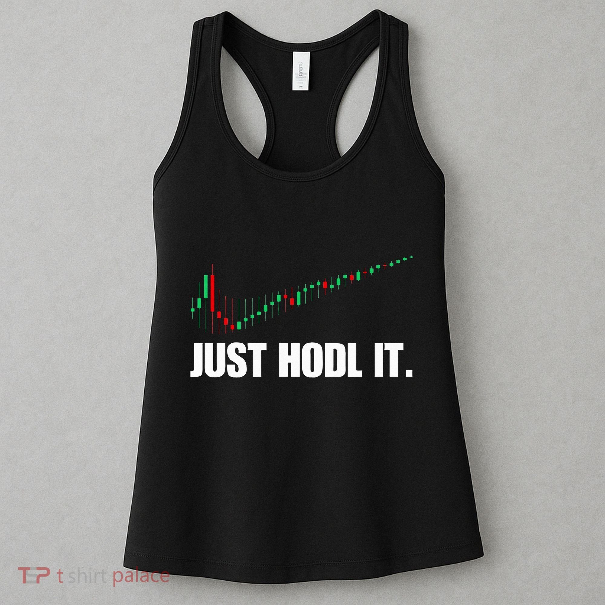 Just Hodl Bitcoin I Cool Btc Bitcoin Women's Tank Top