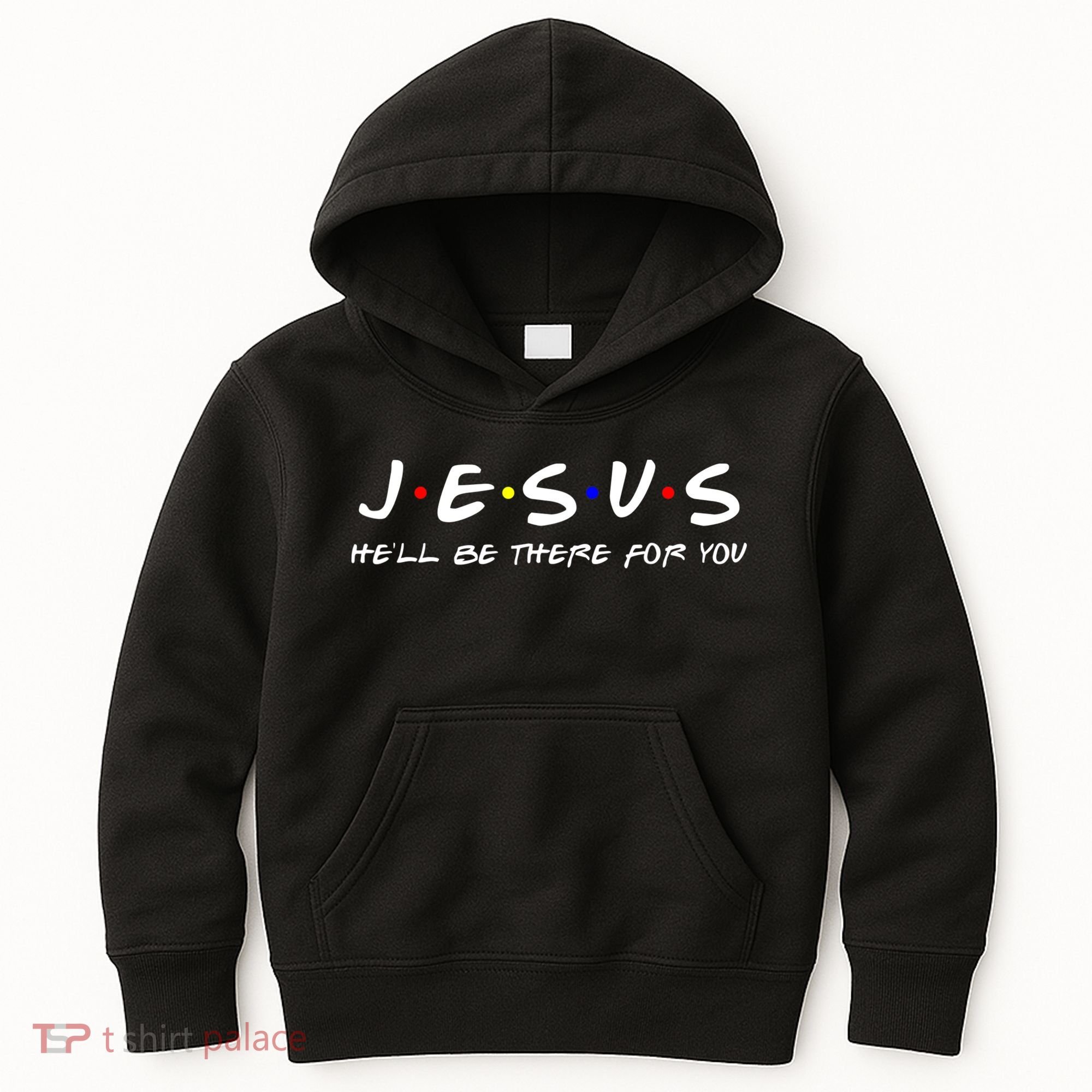 Jesus He'll Be There For You Christian Kids Hoodie