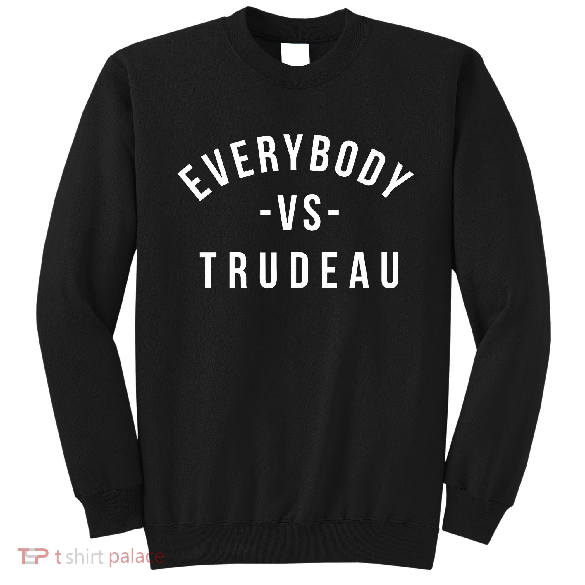 Jonathan Harvey Everybody Vs Trudeau Sweatshirt