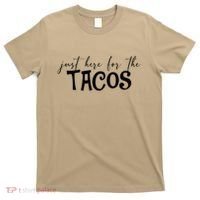 Just Here For The Tacos Cindo De Mayo T-Shirt thumb 0