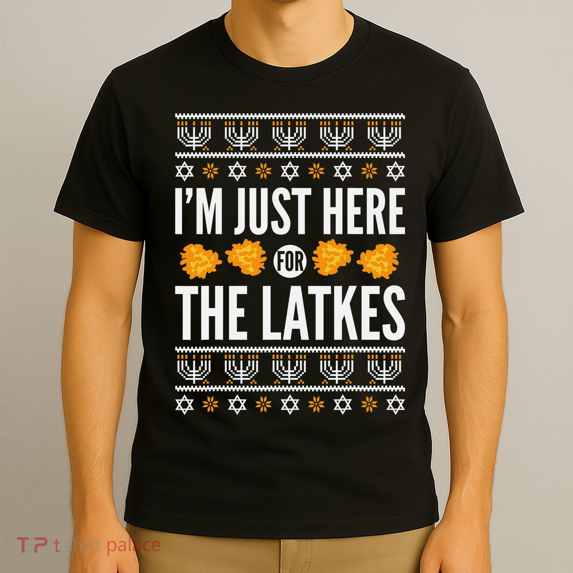  Just Here for Latkes Hebrew Jewish Happy Hanukkah T-Shirt