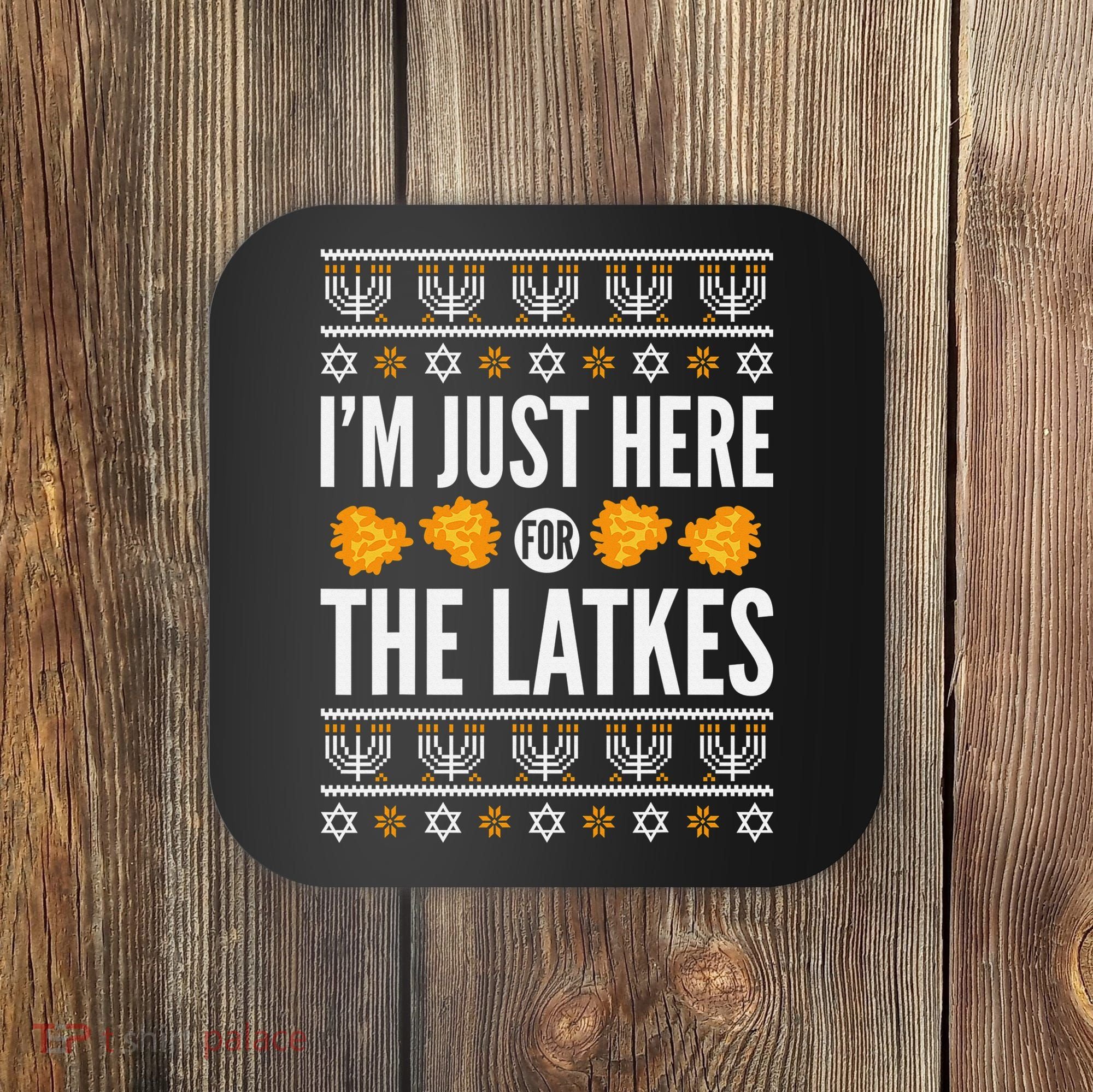  Just Here for Latkes Hebrew Jewish Happy Hanukkah Coaster