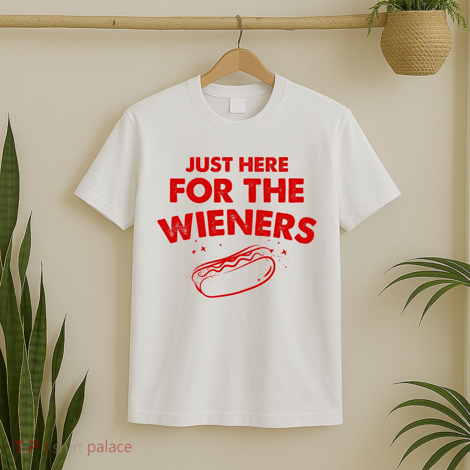 Just Here For The Wieners Funny Hot Dog 4th Of July American T-Shirt