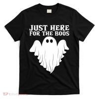 Just Here For The Boos Funny Ghost T-Shirt thumb 0