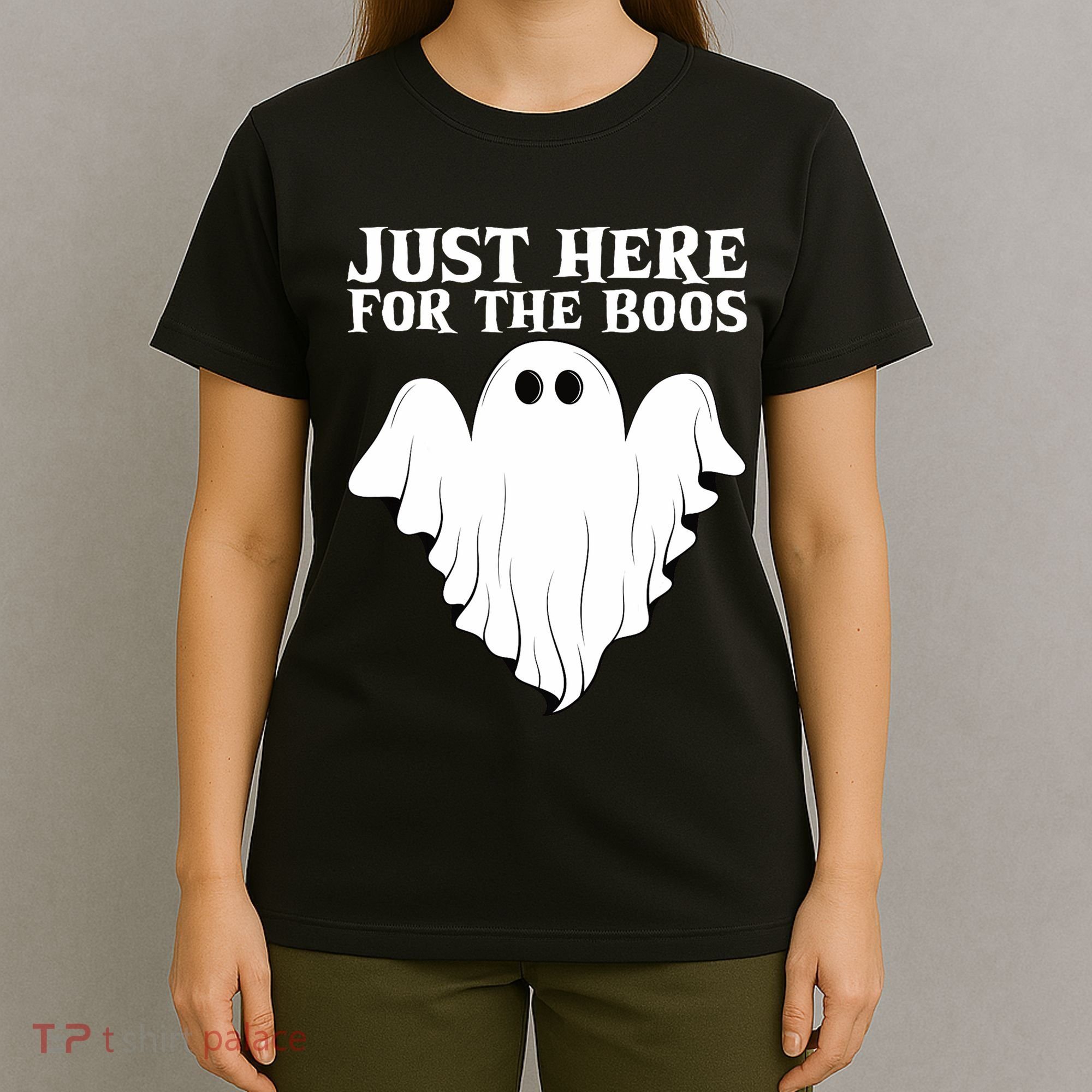 Just Here For The Boos Funny Ghost T-Shirt
