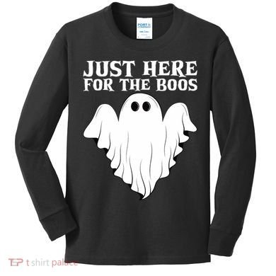 Just Here For The Boos Funny Ghost Kids Long Sleeve Shirt