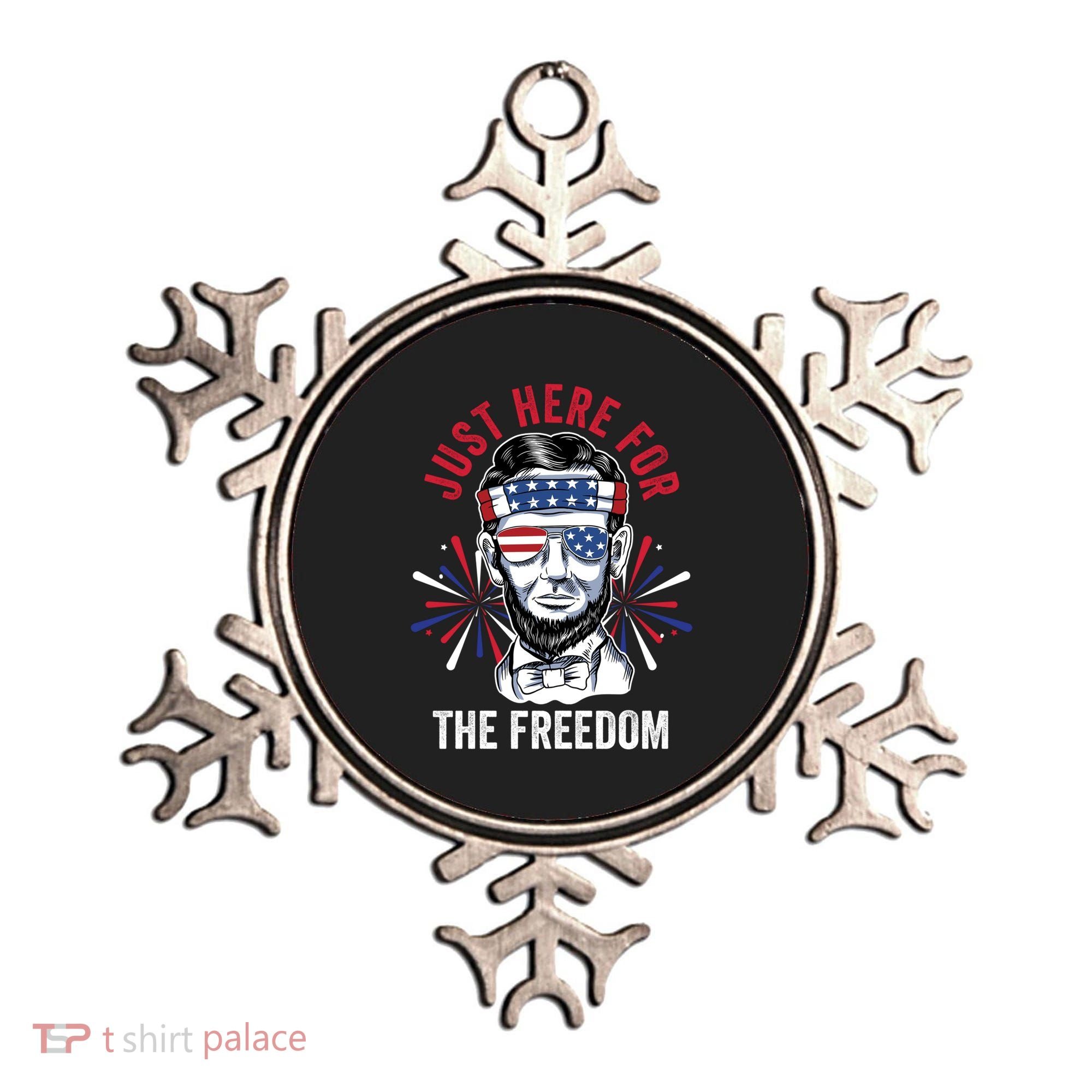 Just Here For The Freedom Fireworks Director Lincoln Gift Ornament