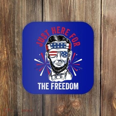 Just Here For The Freedom Fireworks Director Lincoln Gift Coaster