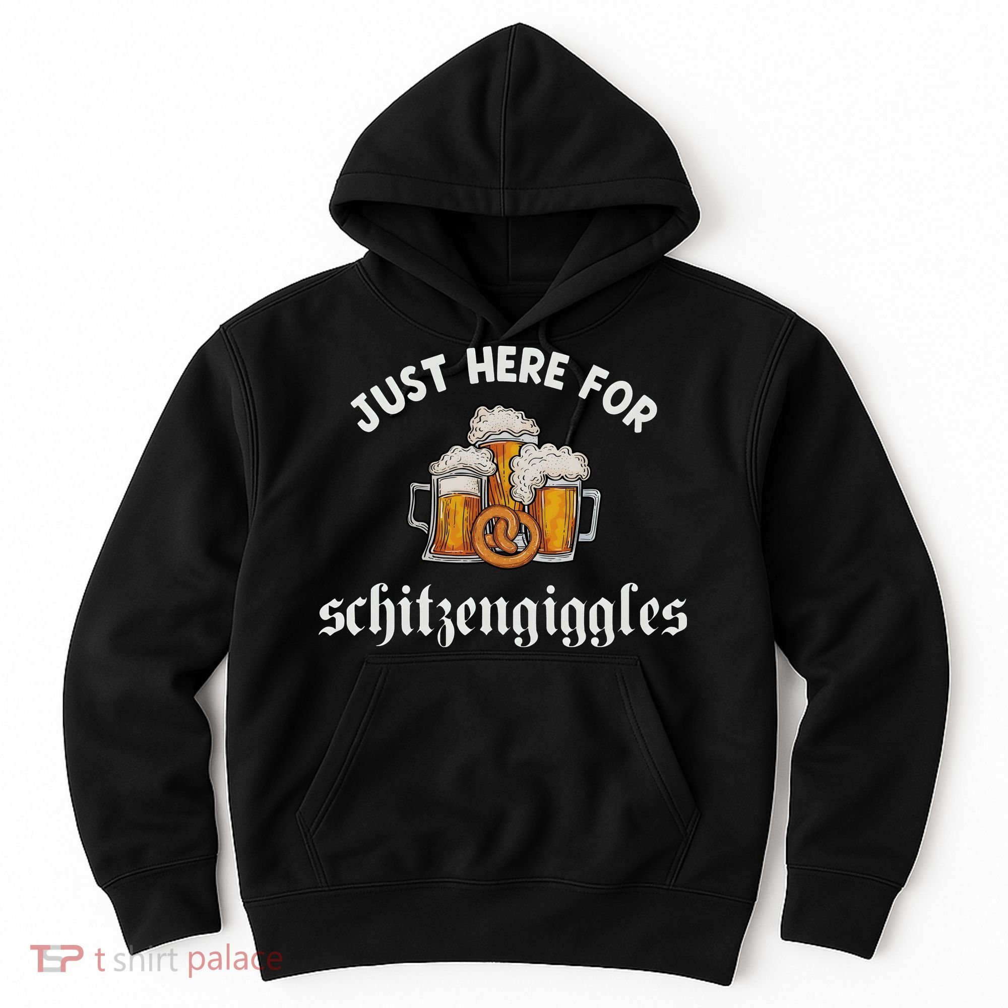 Just Here For Schitzengiggles Oktoberfest Drinking Team Hoodie
