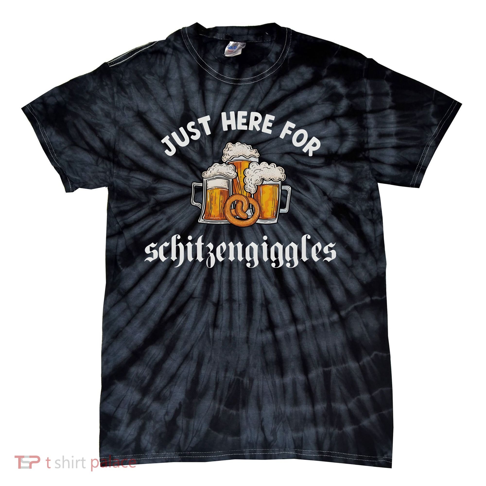 Just Here For Schitzengiggles Oktoberfest Drinking Team Tie-Dye T-Shirt