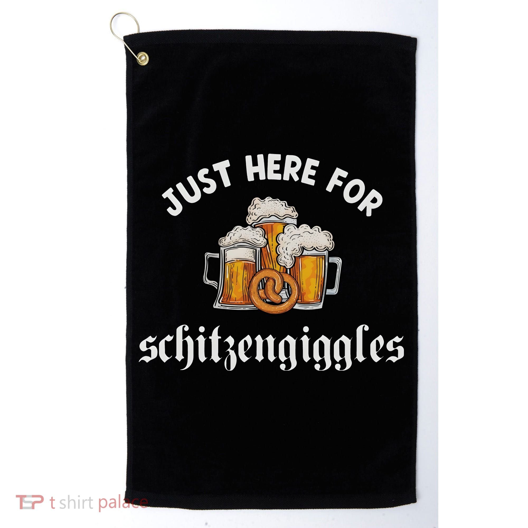 Just Here For Schitzengiggles Oktoberfest Drinking Team Golf Towel