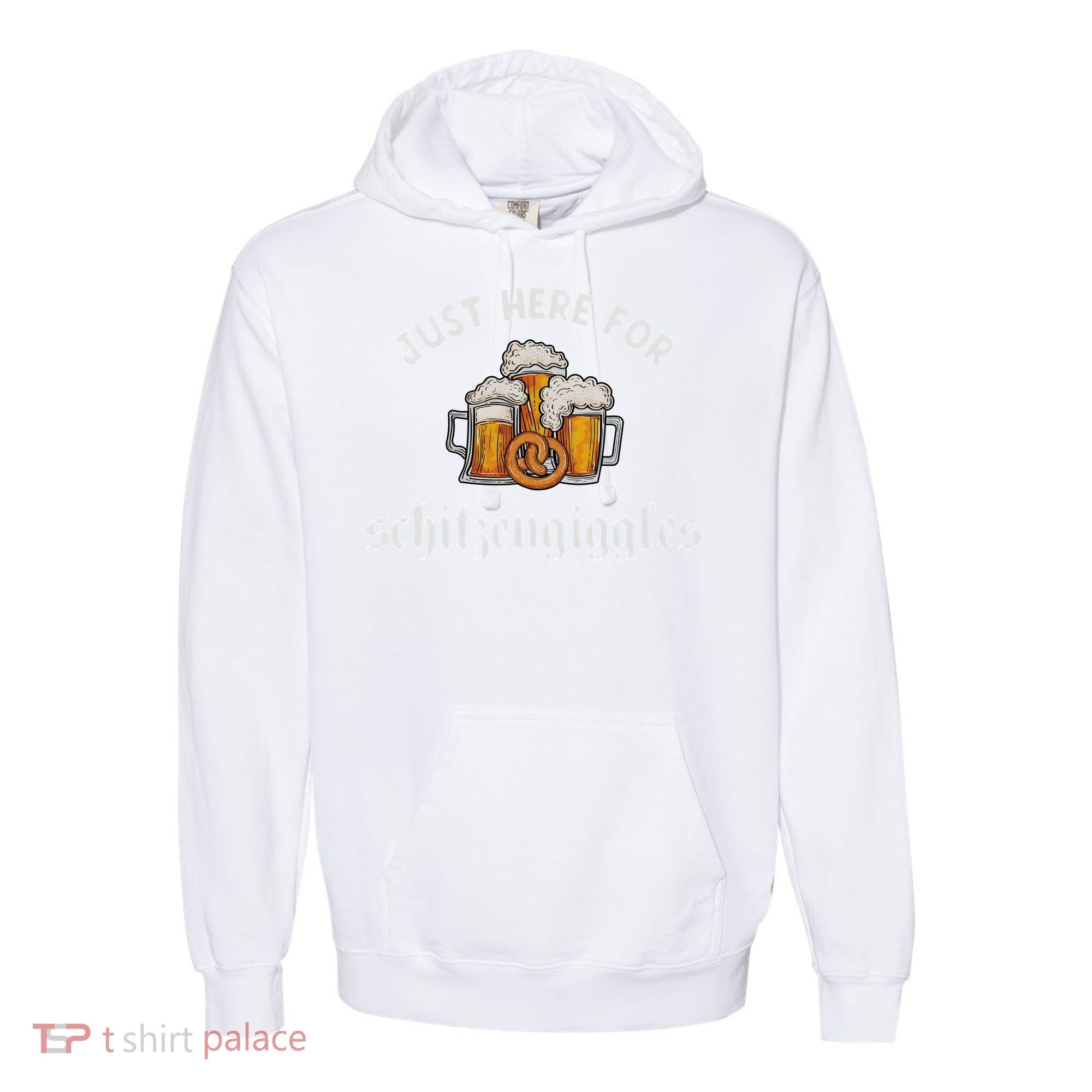Just Here For Schitzengiggles Oktoberfest Drinking Team Comfort Colors Garment-Dyed Hooded Sweatshirt