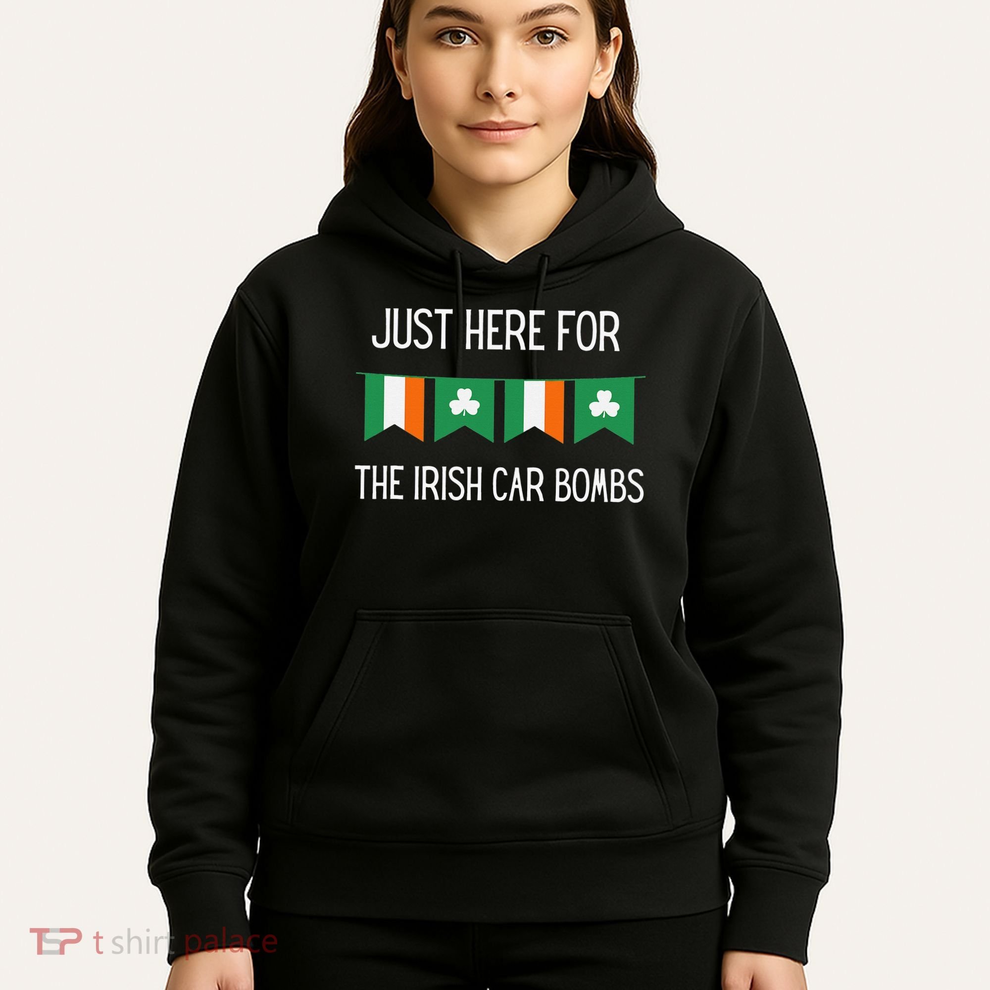 Just Here For the Irish Car Bombs St Patrick's Day Hoodie