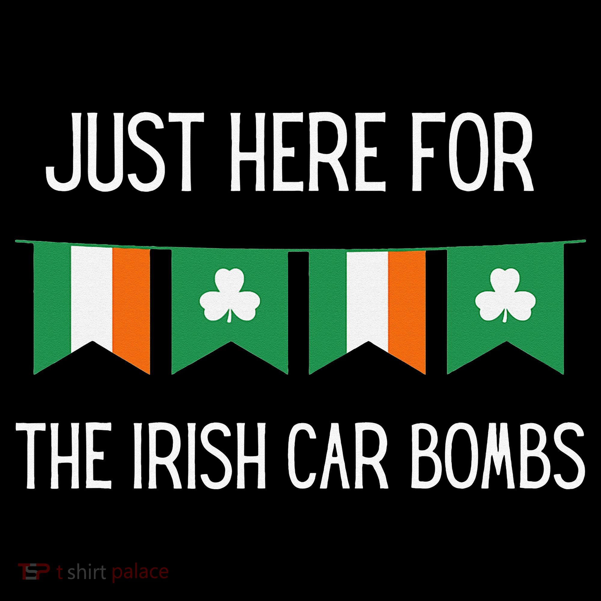 Just Here For the Irish Car Bombs St Patrick's Day Women's Hoodie