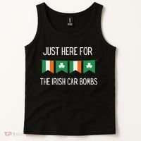 Just Here For the Irish Car Bombs St Patrick's Day Tank Top thumb 2