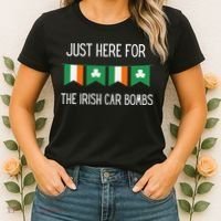 Just Here For the Irish Car Bombs St Patrick's Day Women's T-Shirt thumb 2