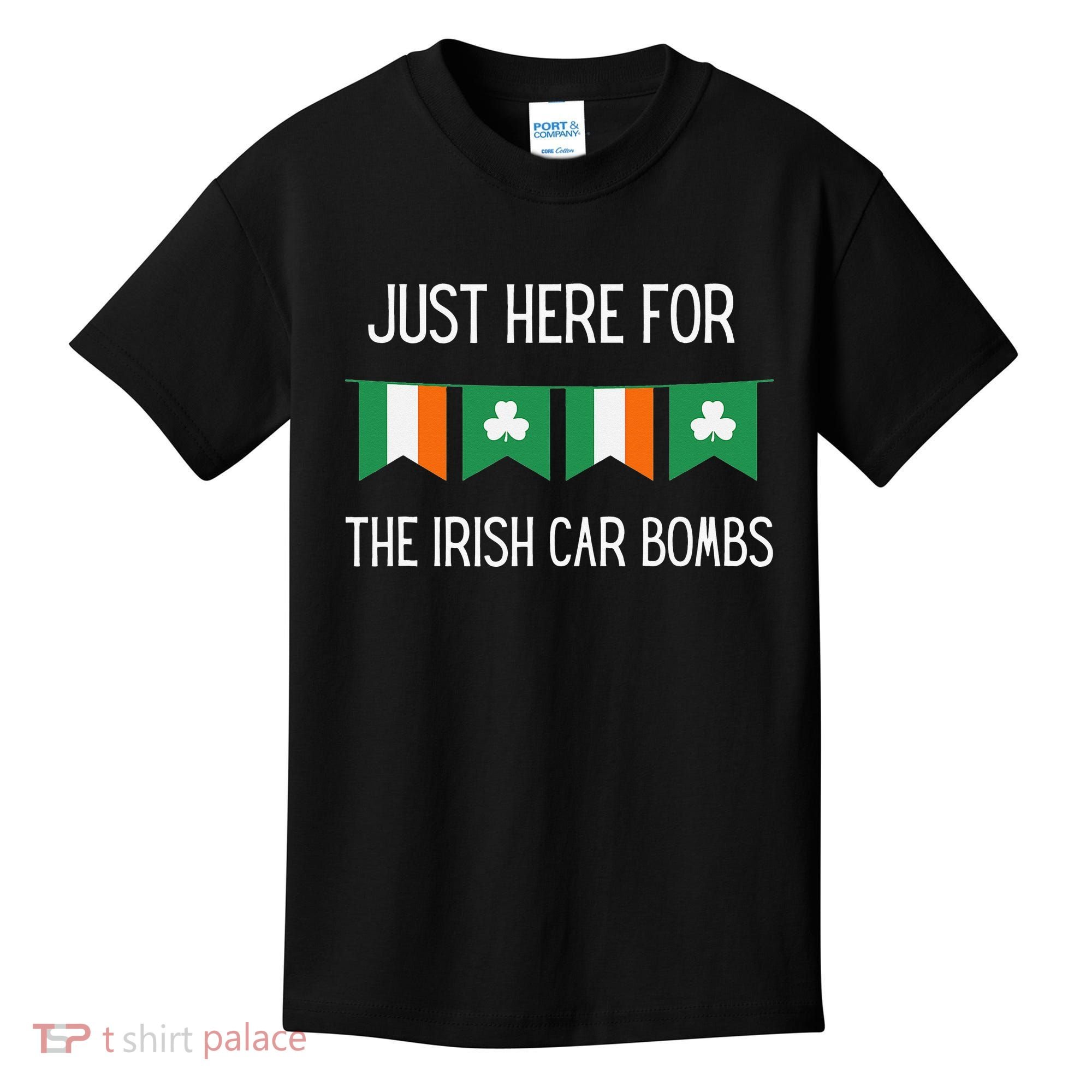 Just Here For the Irish Car Bombs St Patrick's Day Kids T-Shirt