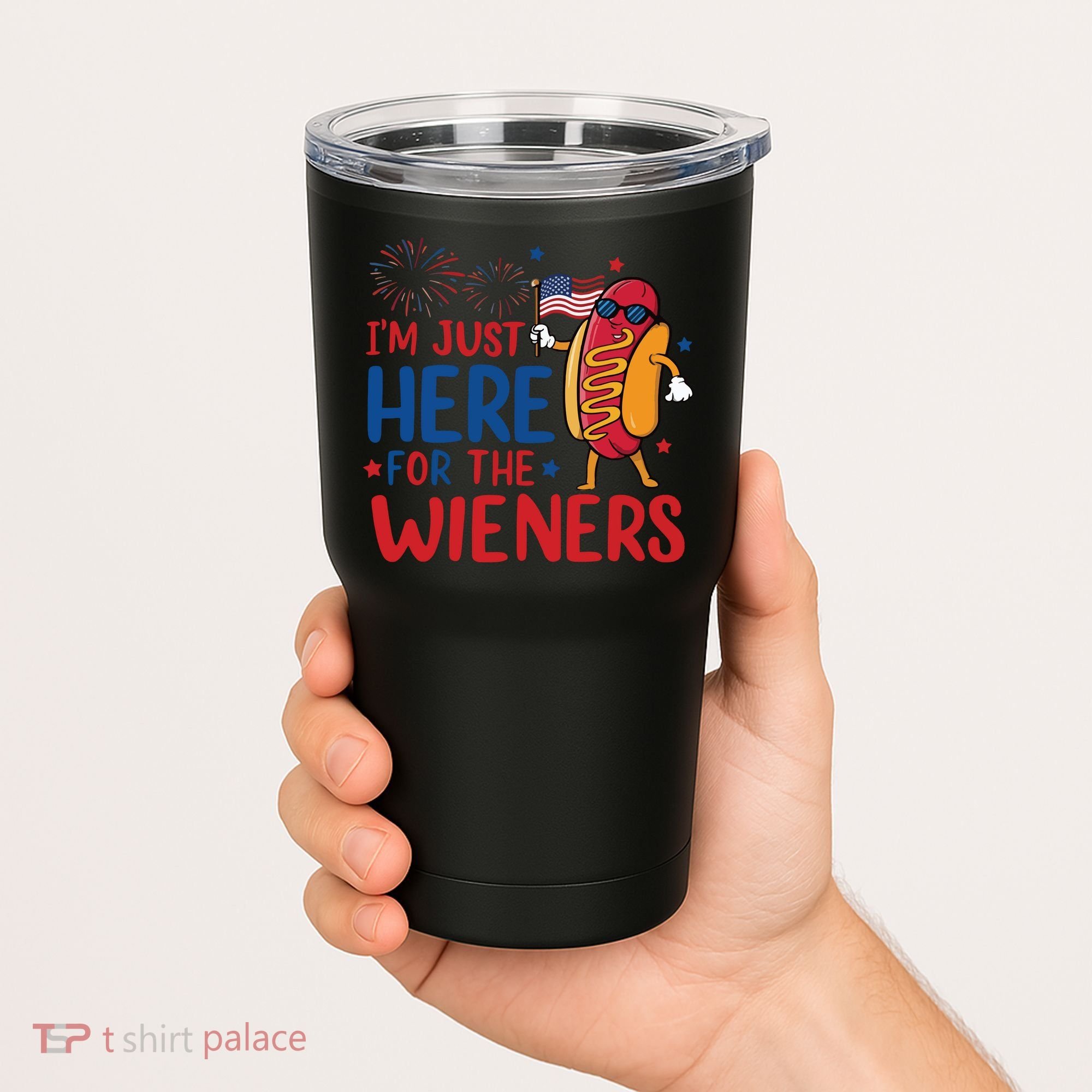 Just Here For The Wieners Tumbler