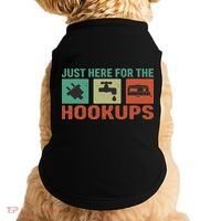 Just Here For The Hookups Motorhome Camping Rv Doggie Tank thumb 0