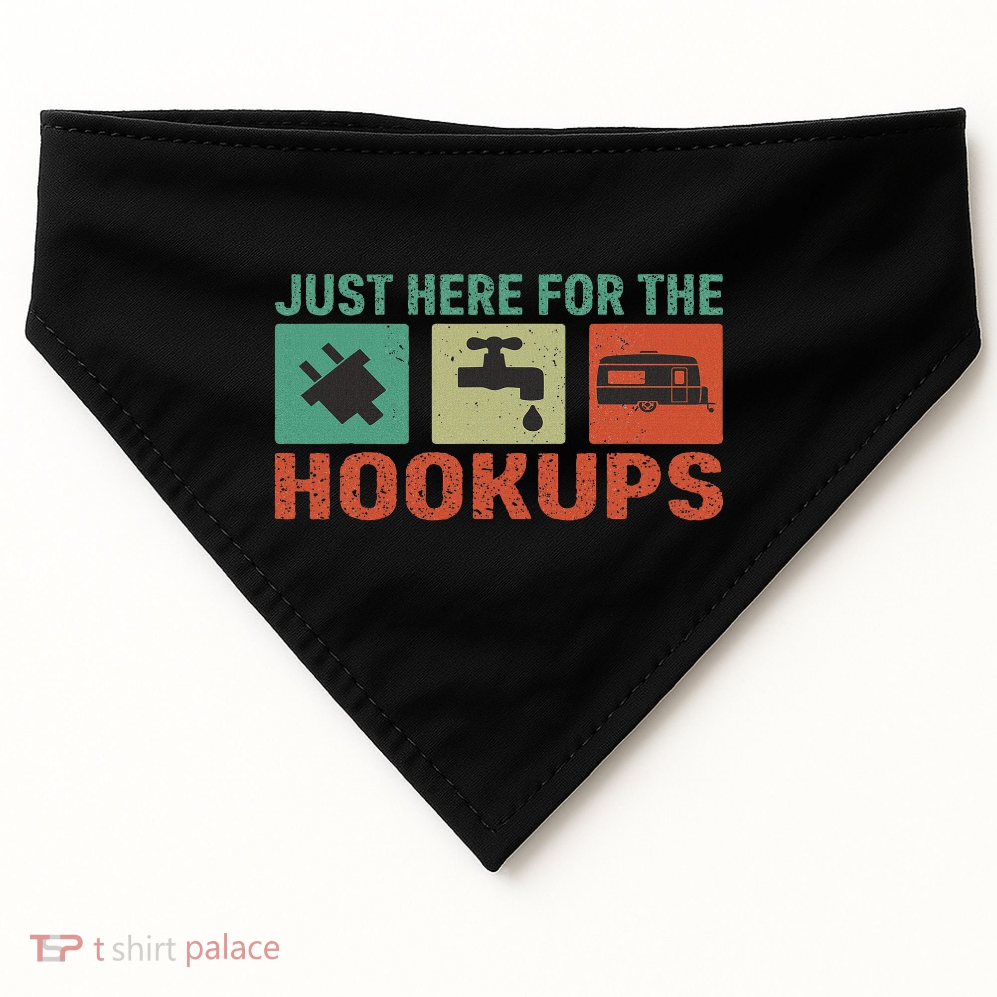 Just Here For The Hookups Motorhome Camping Rv USA-Made Doggie Bandana