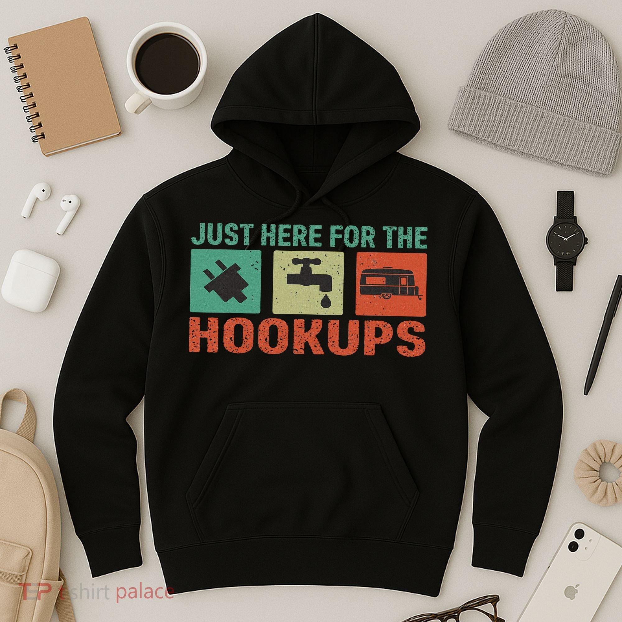 Just Here For The Hookups Motorhome Camping Rv Hoodie