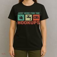 Just Here For The Hookups Motorhome Camping Rv T-Shirt thumb 4