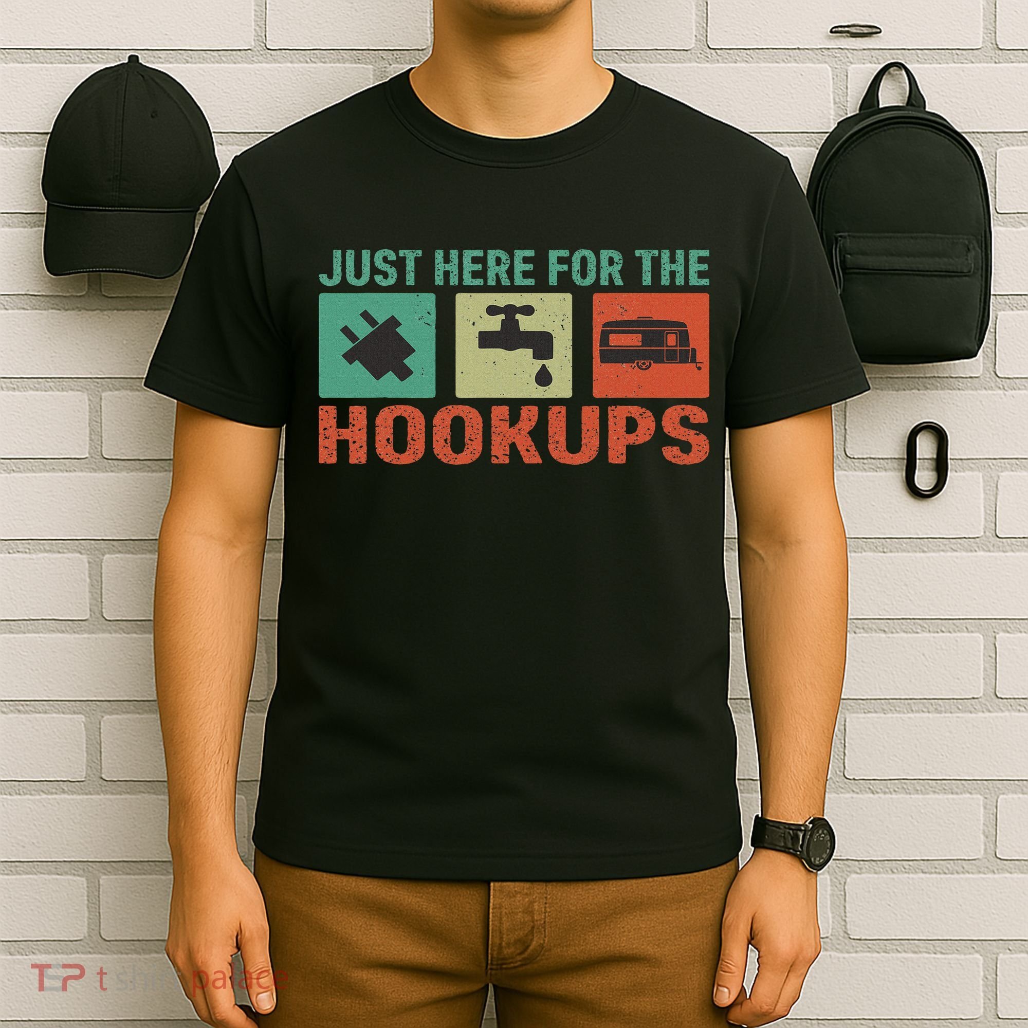 Just Here For The Hookups Motorhome Camping Rv T-Shirt