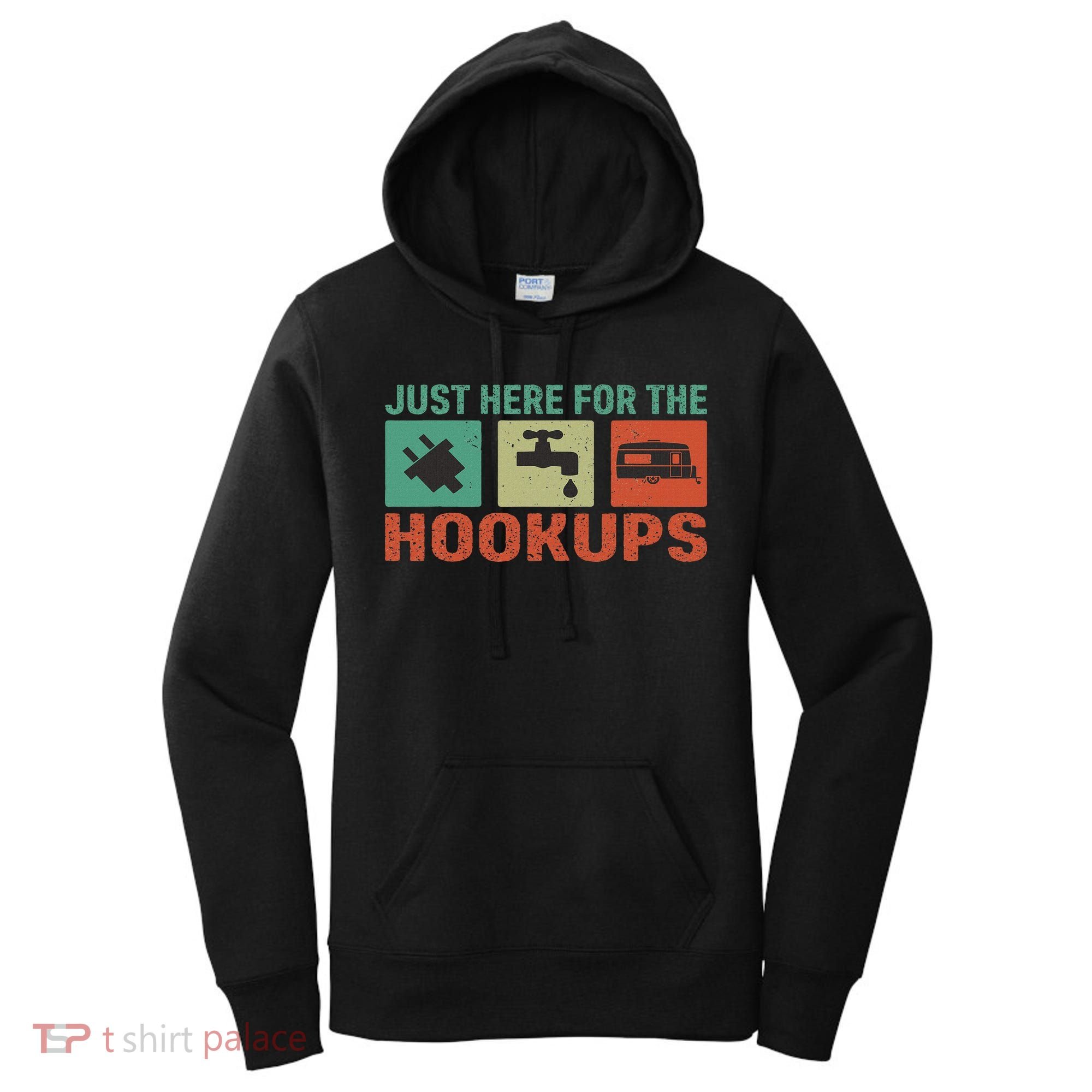 Just Here For The Hookups Motorhome Camping Rv Women's Hoodie