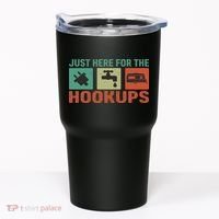 Just Here For The Hookups Motorhome Camping Rv Tumbler thumb 0