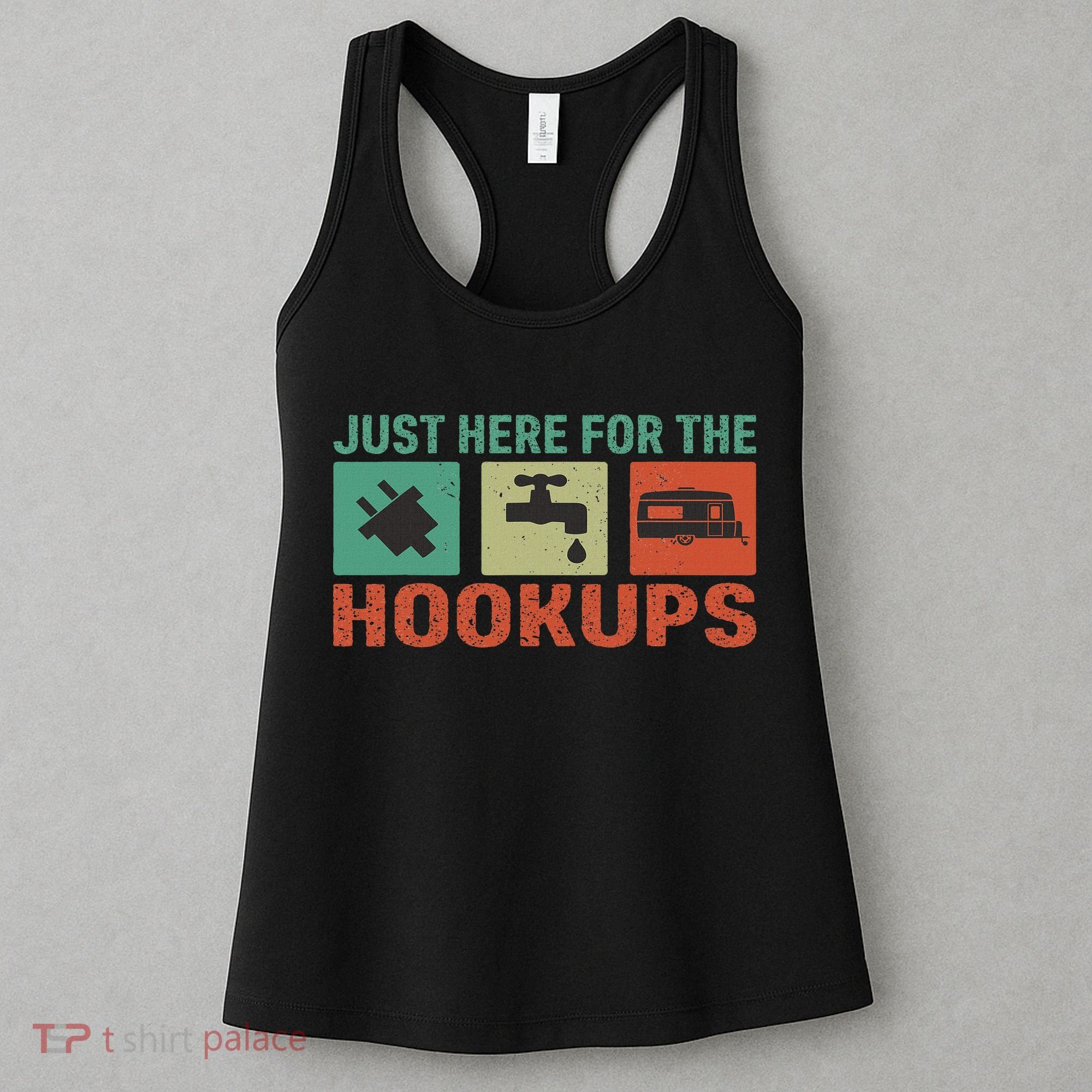 Just Here For The Hookups Motorhome Camping Rv Women's Tank Top