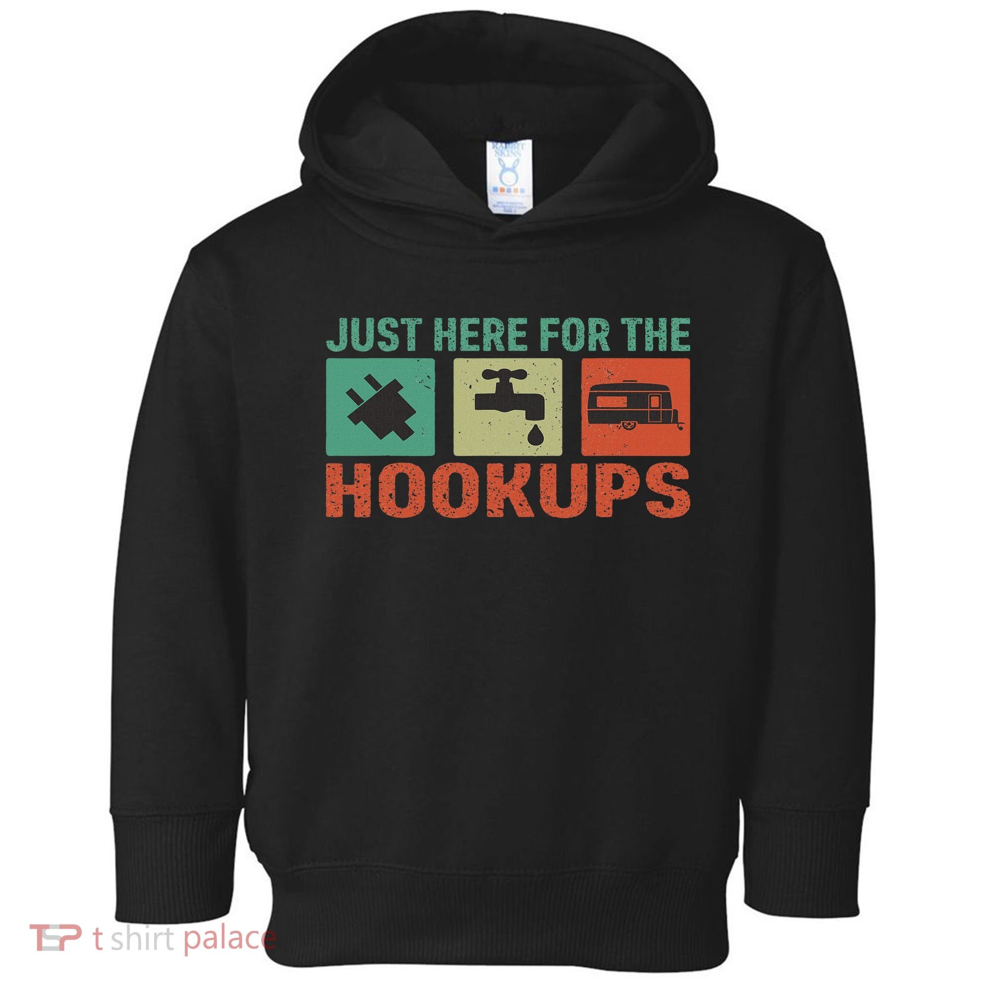 Just Here For The Hookups Motorhome Camping Rv Toddler Hoodie