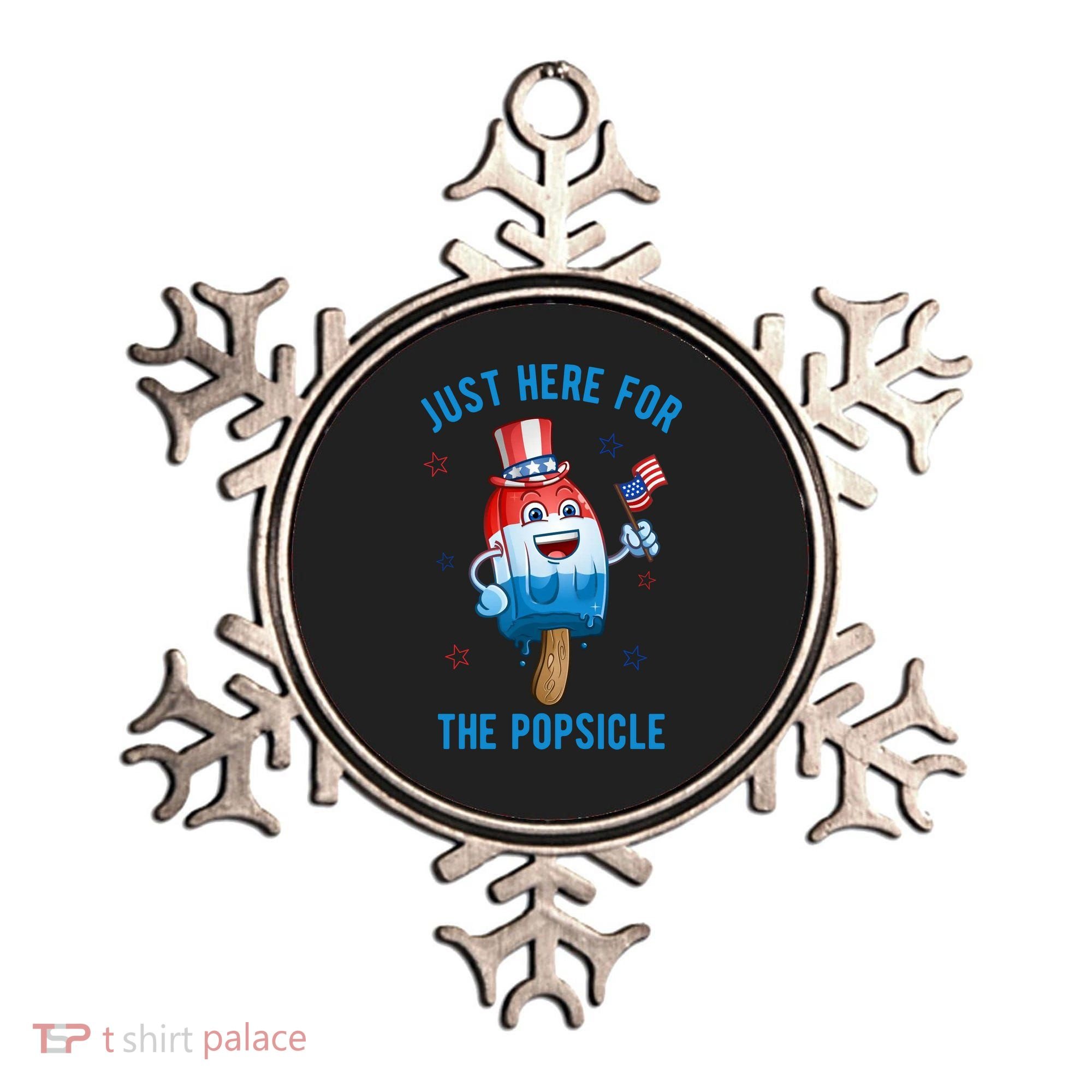 Just Here For The Popsicle 4th Of July Funny Festive Ornament