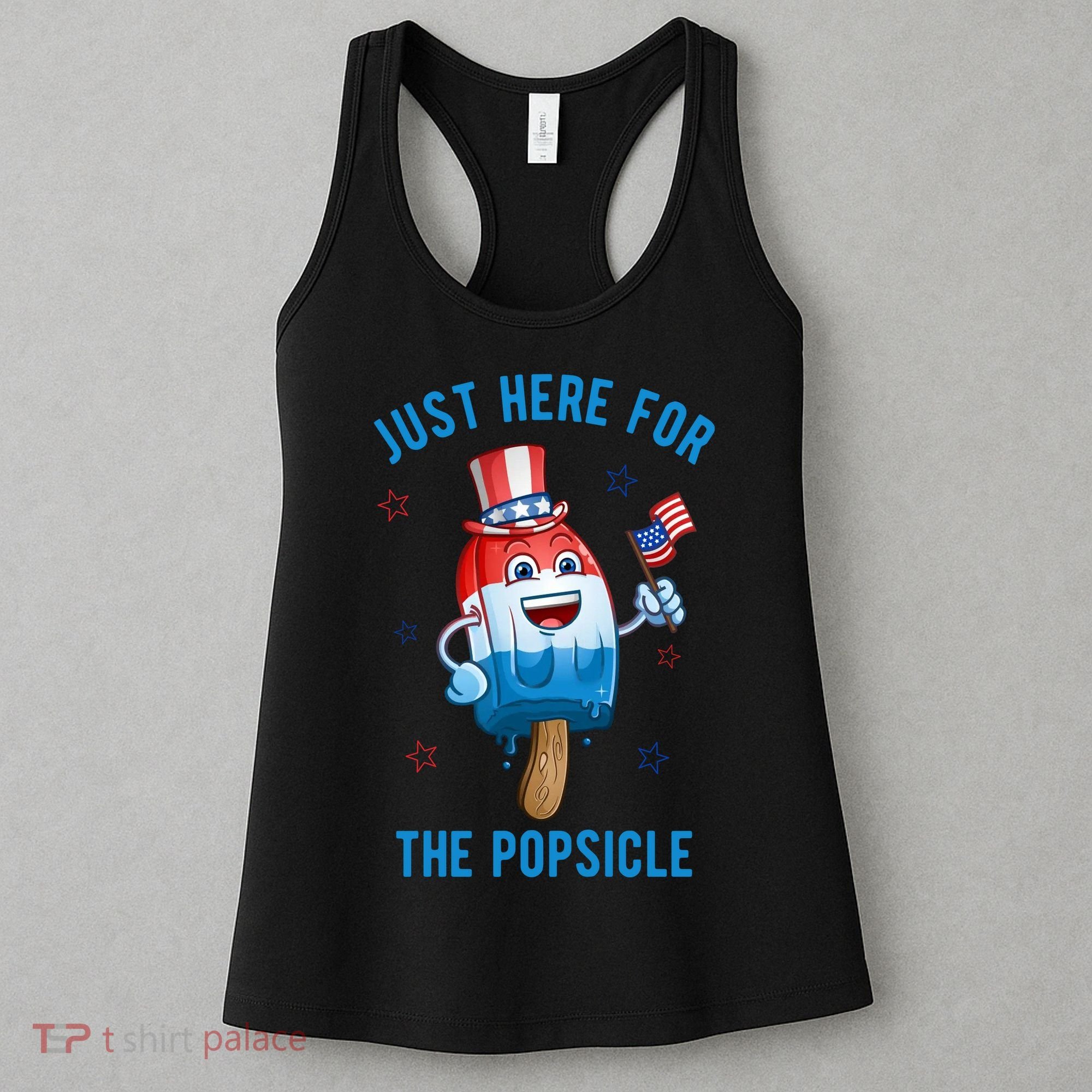Just Here For The Popsicle 4th Of July Funny Festive Women's Tank Top