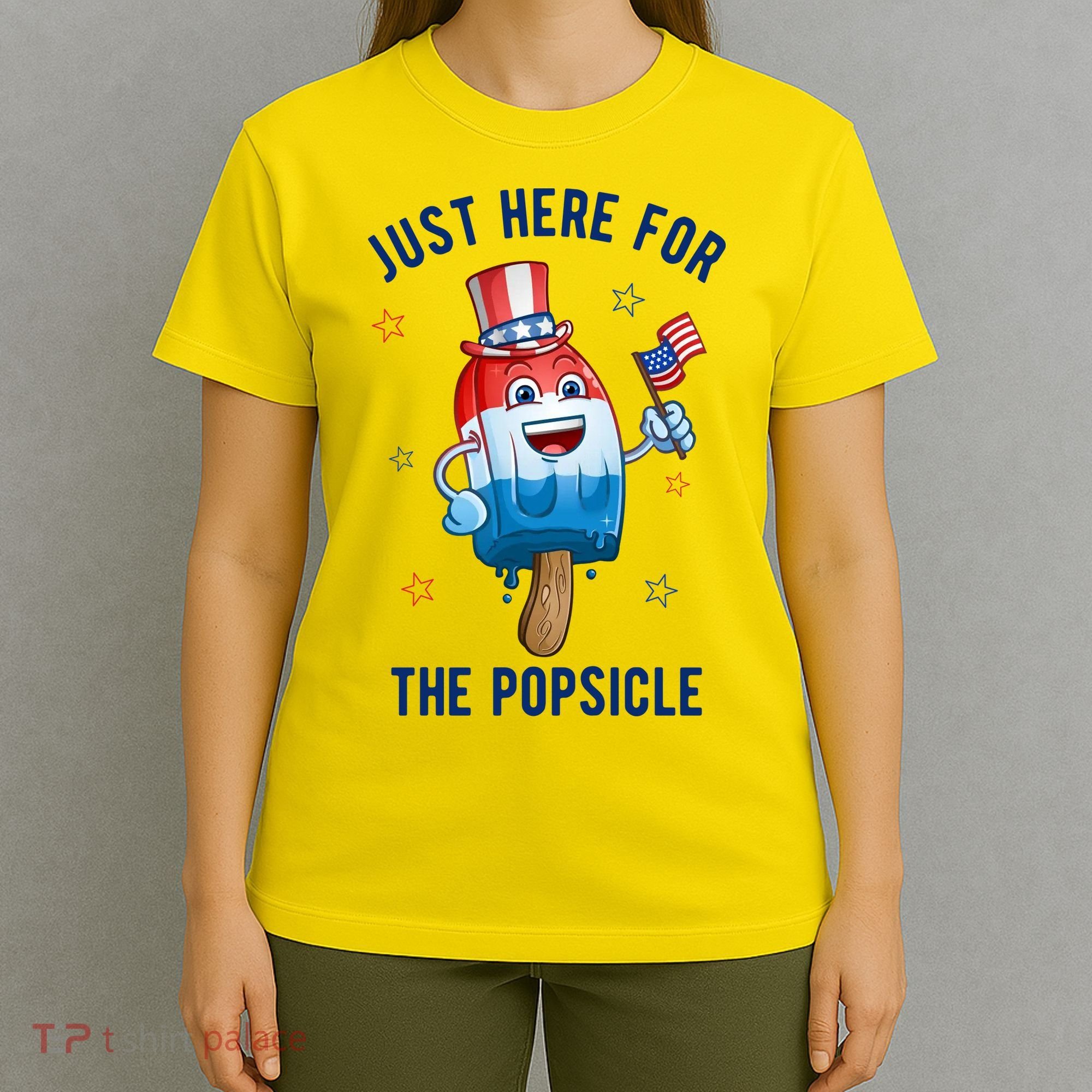 Just Here For The Popsicle 4th Of July Funny Festive T-Shirt