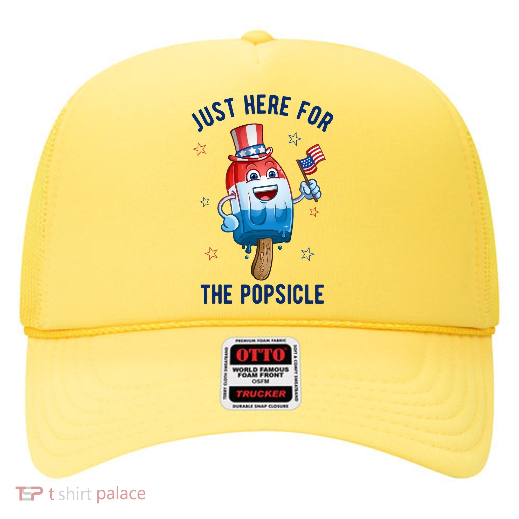 Just Here For The Popsicle 4th Of July Funny Festive Hat