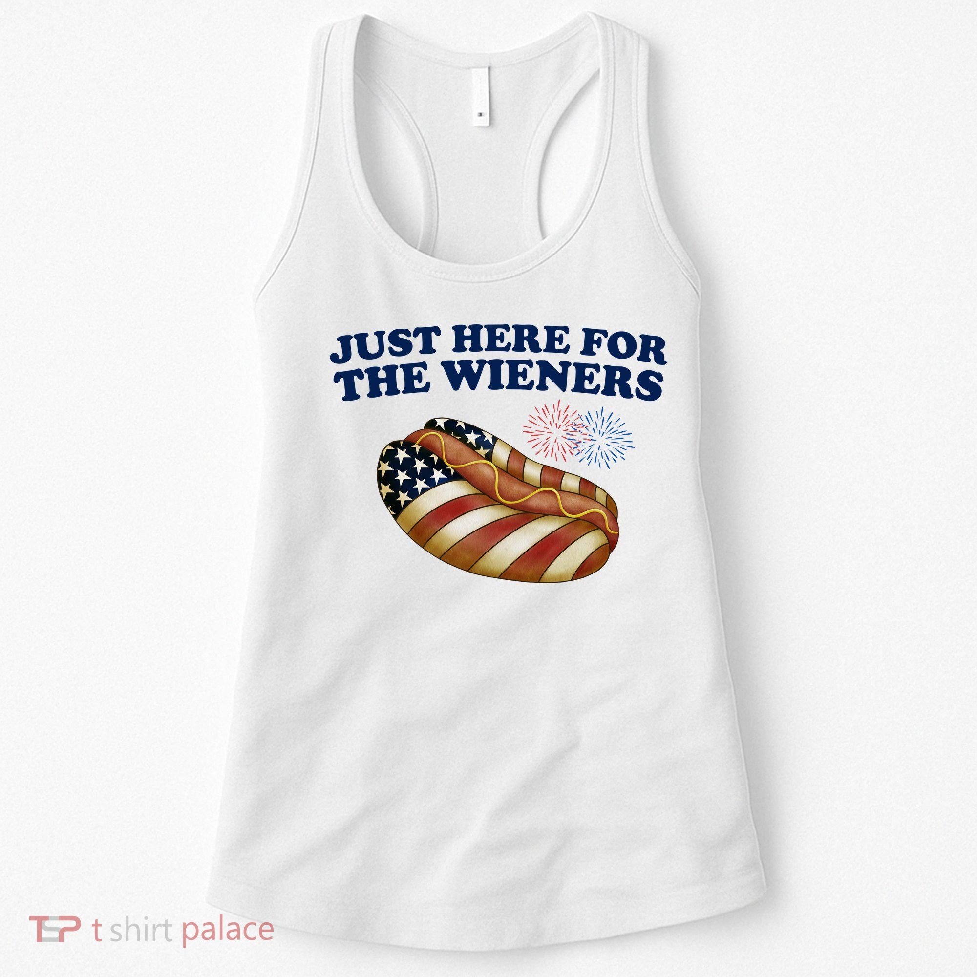 Just Here For The Wieners 4th Of July Women's Tank Top