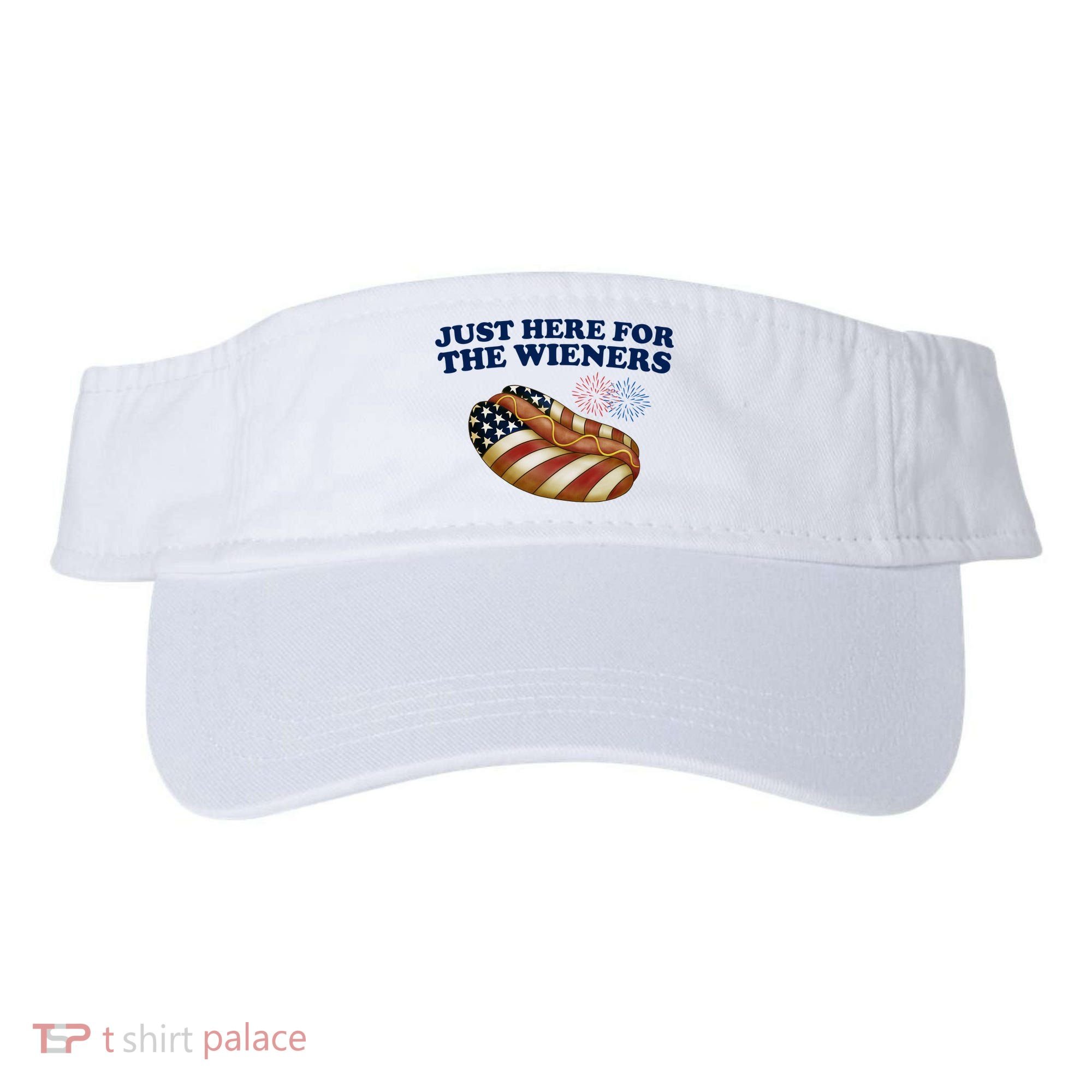 Just Here For The Wieners 4th Of July Visor