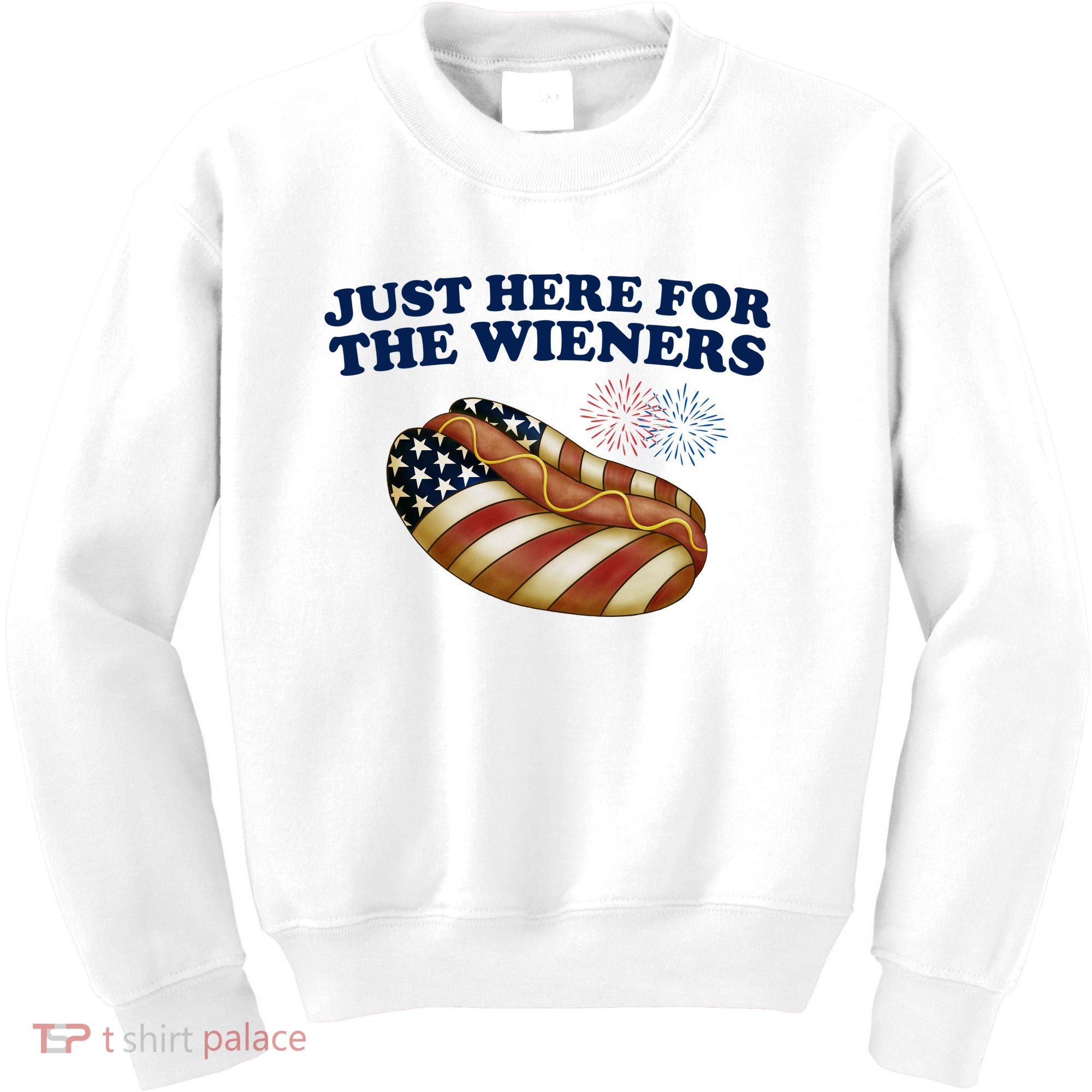 Just Here For The Wieners 4th Of July Kids Sweatshirt