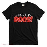 Just Here For The Boos Funny Halloween T-Shirt thumb 0
