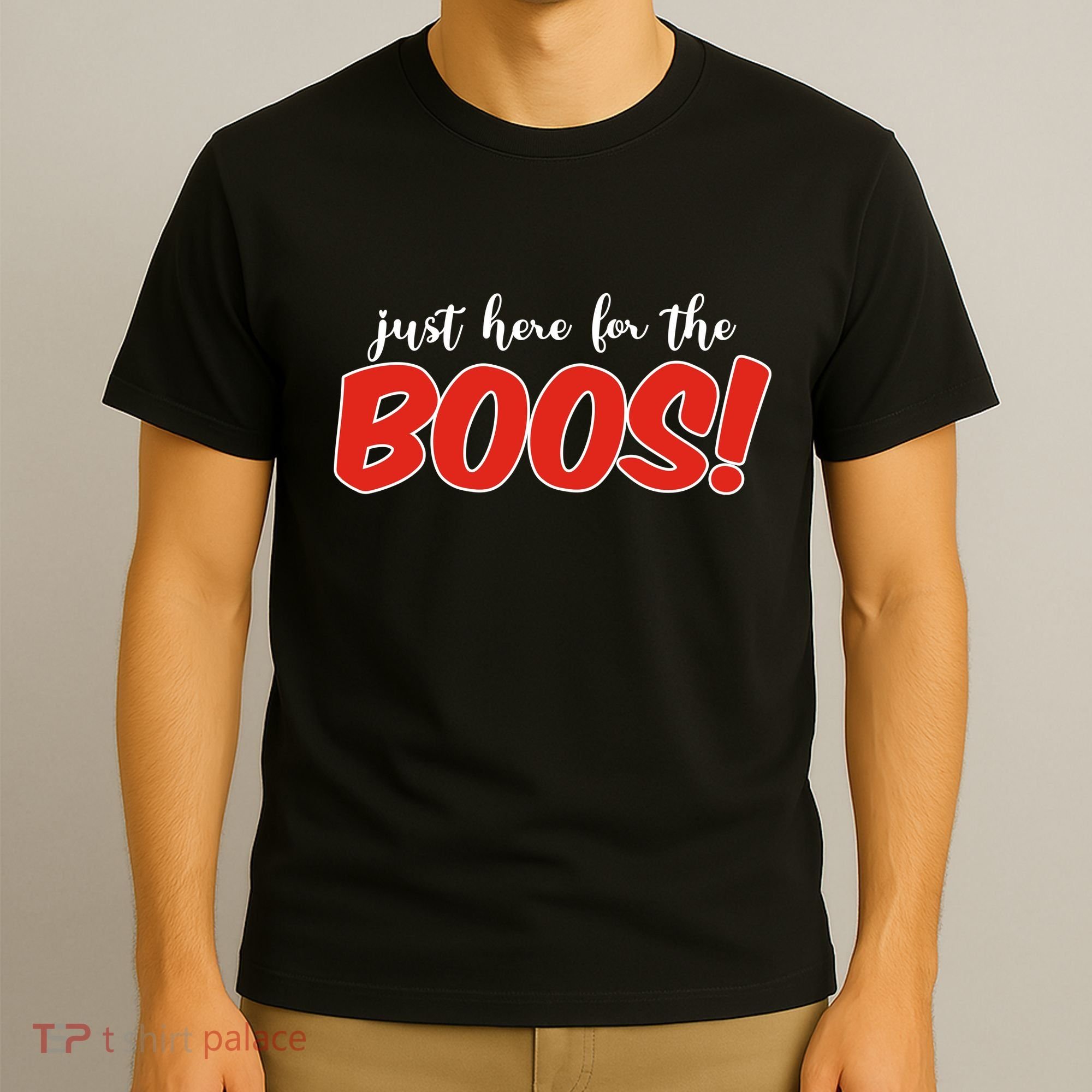 Just Here For The Boos Funny Halloween T-Shirt
