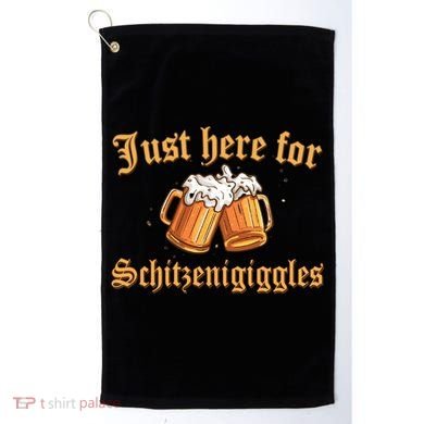 Just Here For Schitzengiggles Funny Oktoberfest Golf Towel