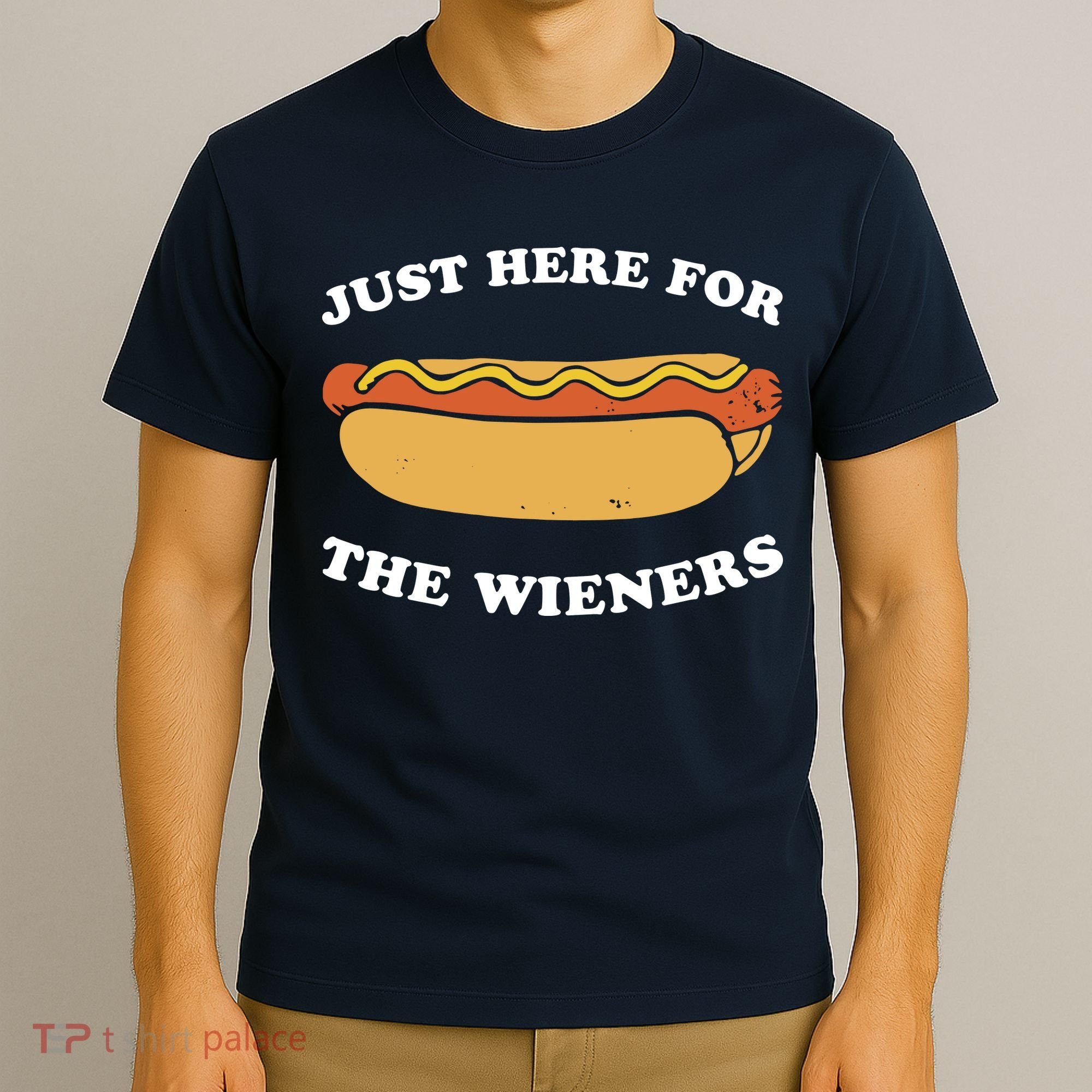 I'm Just Here For The Wieners 4th Of July Shirts T-Shirt