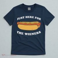 I'm Just Here For The Wieners 4th Of July Shirts T-Shirt thumb 5