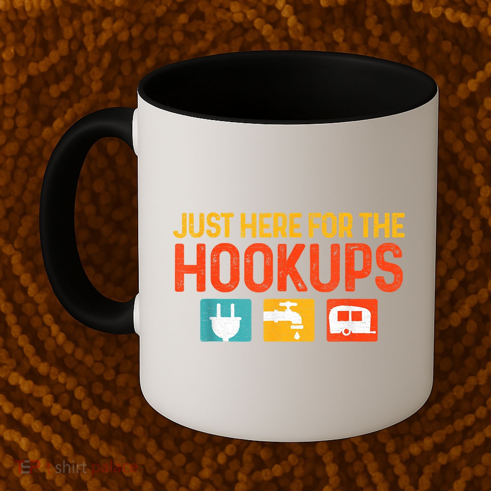 Just Here For The Hookups Motorhome Camping Rv Coffee Mug