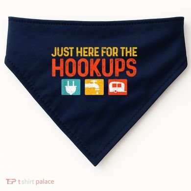 Just Here For The Hookups Motorhome Camping Rv USA-Made Doggie Bandana