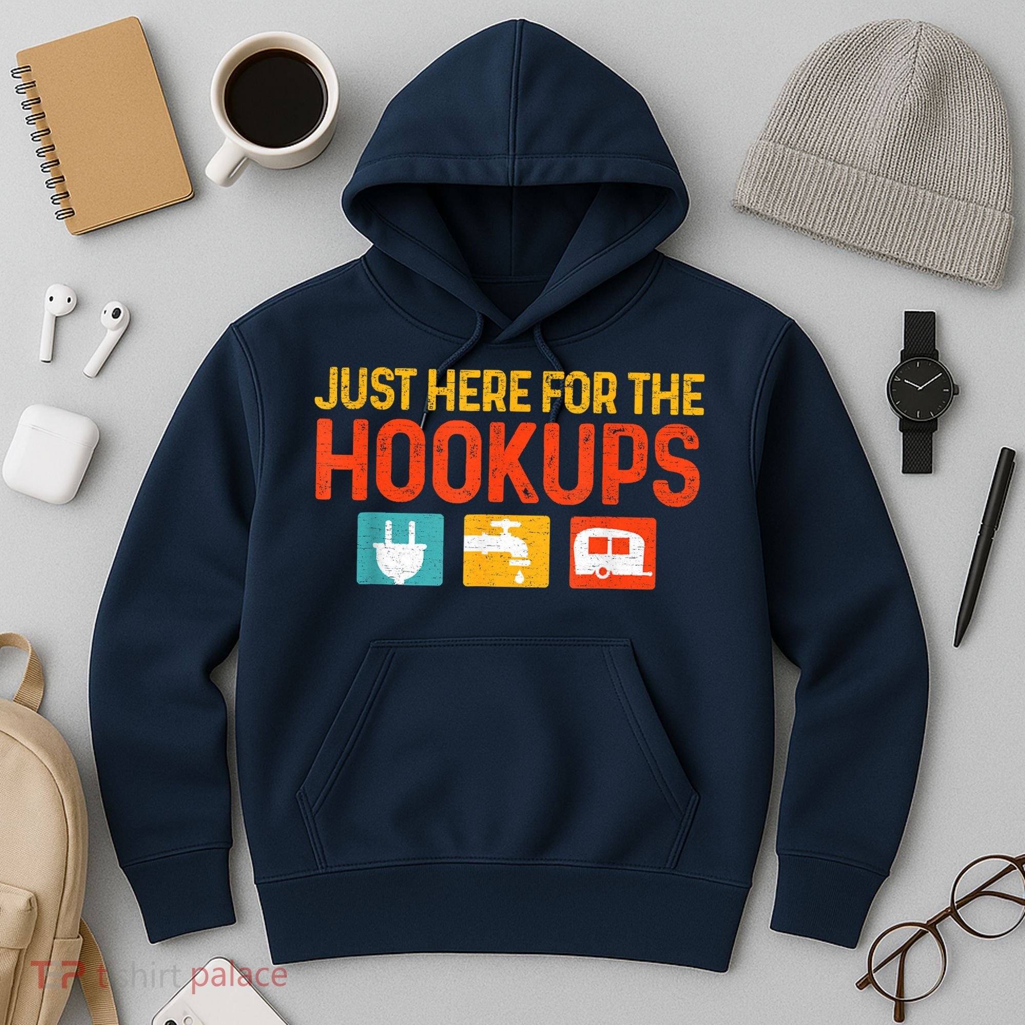 Just Here For The Hookups Motorhome Camping Rv Hoodie