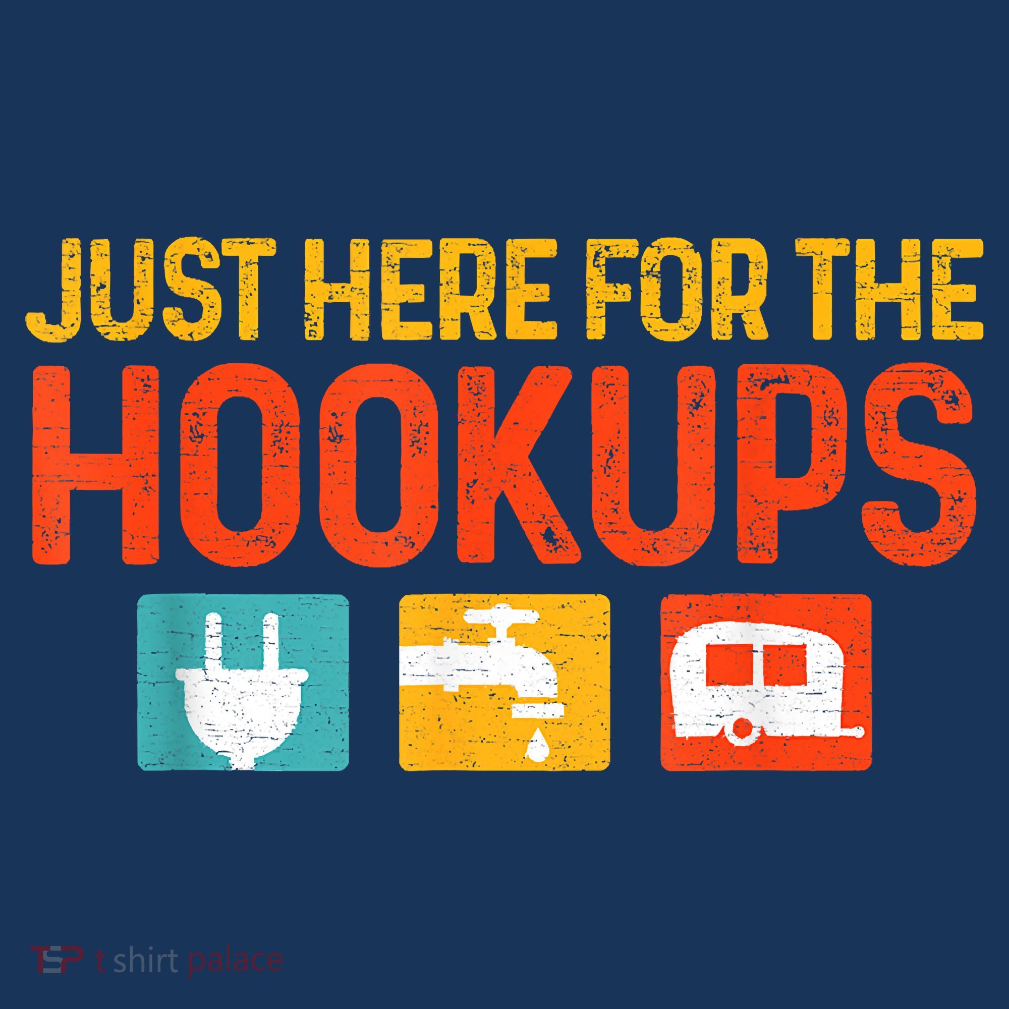 Just Here For The Hookups Motorhome Camping Rv Sweatshirt